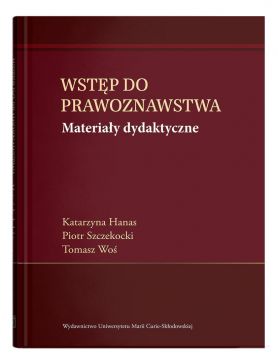 Wstęp do prawoznawstwa. Materiały dydaktyczne - Katarzyna...
