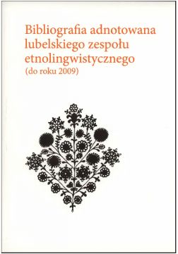 Bibliografia adnotowana lubelskiego zespołu etnolingwistycznego.jpg