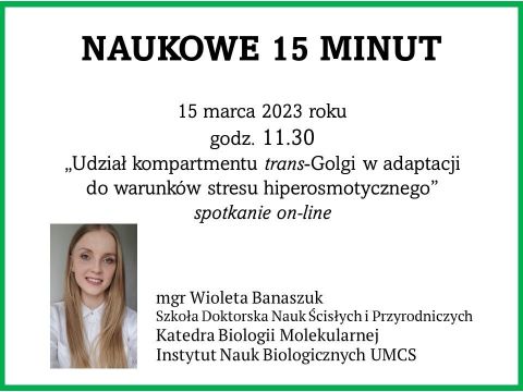 Naukowe 15 minut: mgr Wioleta Banaszuk