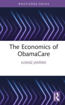 The Economics of ObamaCare - nowa publikacja dr. Łukasza...