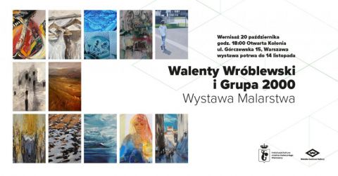 Walenty Wróblewski i Grupa 2000 | Wystawa malarstwa