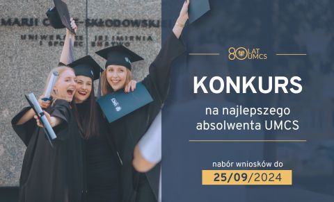 Konkurs na najlepszego absolwenta UMCS i Wydziału - nabór...