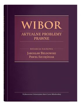  WIBOR. Aktualne problemy prawne - red. Jarosław...