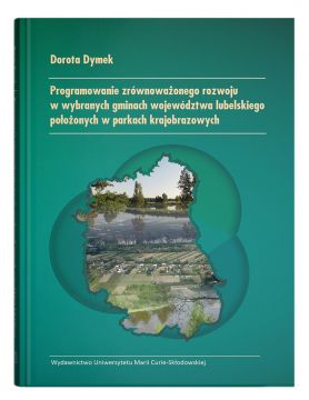  Programowanie zrównoważonego rozwoju w wybranych gminach...
