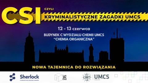 V Edycja „CSI, czyli kryminalne zagadki UMCS”