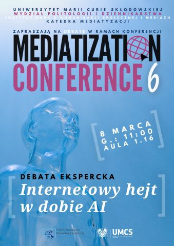 Plakat promujący debatę Mediatization Conference 6